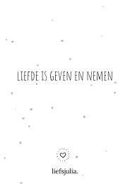 Wenskaart - Liefde is Geven en Nemen