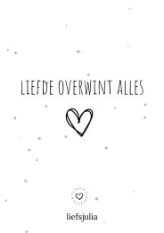 Wenskaart - Liefde Overwint Alles